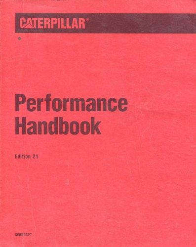 Caterpillar Performance Handbook, Edition 21From Caterpillar, Inc., Peoria, Illinois, U. S. A.