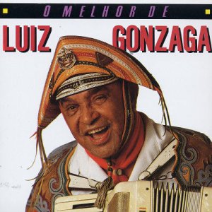 Luiz Gonzaga - O Melhor de Luiz Gonzaga - Zortam Music