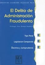El Delito de Administracion Fraudulenta