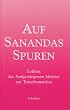 Auf Sanandas Spuren: Lehren der Aufgestiegenen Meister zur Transformation