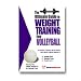 Ultimate Guide To Weight Training For Volleyball