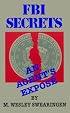 FBI Secrets: An Agents Expose