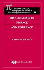 Risk Analysis in Finance and Insurance (Chapman and Hall /Crc Monographs and Surveys in Pure and Applied Mathematics)