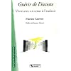 Gu�rir de l'inceste : Vivre avec un coeur � l'endroit