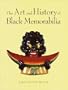 The Art and History of Black Memorabilia