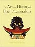 The Art and History of Black Memorabilia