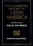 The Cambridge History of Latin America (Part 2)
