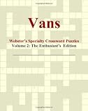 Vans - Webster's Specialty Crossword Puzzles, Volume 2: The Enthusiast's Edition