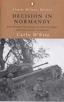 Decision in Normandy (Penguin Classics)