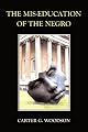 The Mis-Education of the Negro