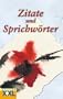 Zitate und Sprichw�rter