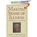 Making Sense of Illness Science, Society, & Disease