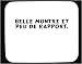Belle montre et peu de rapport. Decorated Mouse Pad Image
