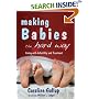 Making Babies the Hard Way: Living with Infertility and Treatment