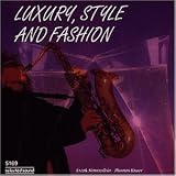 Luxury,style And Fashion