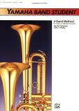 More details of book titled: Yamaha Band Student, Book 1: B-Flat Trumpet/Cornet (Yamaha Band Method)