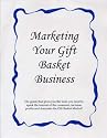 Marketing Your Gift Basket Business