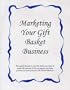 Marketing Your Gift Basket Business