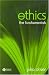 Ethics: The Fundamentals (Fundamentals of Philosophy)