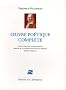 Oeuvre po�tique compl�te : Edition bilingue fran�ais-allemand
