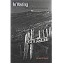 In Waiting: Travels in the Shadow of Edwin Muir