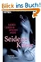 Seidene K�sse: Erotische Geschichten