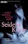 Seidene K�sse: Erotische Geschichten
