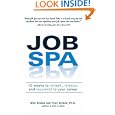 Job Spa: 12 Weeks to Refresh, Refocus, and Recommit to Your Career by Milo Sindell and Thuy Sindell
