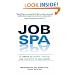 Job Spa: 12 Weeks to Refresh, Refocus, and Recommit to Your Career