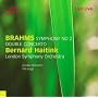 Brahms - Symphony No 2; Double Concerto (LSO, Haitink)