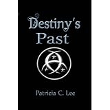 Destiny's Past (Daughters of the Crescent Moon)
