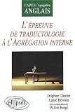 L épreuve de traductologie à l agrégation interne
