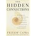 The Hidden Connections: Integrating The Biological, Cognitive, And Social Dimensions Of Life Into A Science Of Sustainability