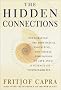 The Hidden Connections: Integrating The Biological, Cognitive, And Social Dimensions Of Life Into A Science Of Sustainability