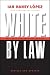 White by Law 10th Anniversary Edition: The Legal Construction of Race (Critical America Series)