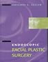 Endoscopic Facial Plastic Surgery, 1e
