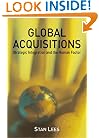 Global Acquisitions: Strategic Integration and the Human Factor