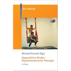 Hyperaktive Kinder: Psychomotorische Therapie