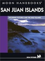 San Juan Islands: Including Victoria and the Gulf Islands