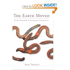 The Earth Moved: On the Remarkable Achievements of Earthworms