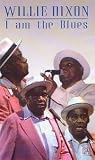 Willie Dixon - I Am The Blues [2002]