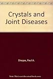 Crystals and joint disease