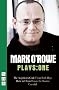 Mark O'Rowe Plays: One: The Aspidistra Code/From Both Hips/Howie the Rookie/Made in China/Crestfall