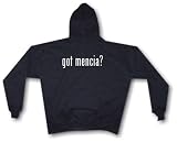 got mencia? Men's Hoodie Sweat Shirt Small thru 4XL