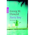 Party Boy: Eine Karriere