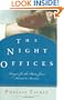 The Night Offices: Prayers for the Hours from Sunset to Sunrise