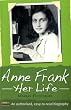Anne Frank: Her Life