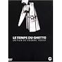 Le Temps du Ghetto