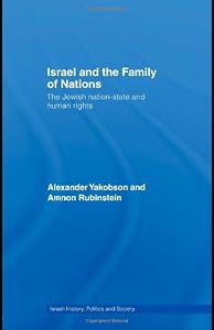 Image of Israel and the Family of Nations: The Jewish Nation-State and Human Rights (Israeli History, Politics and Society)