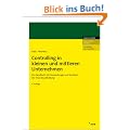 Controlling in kleinen und mittleren Unternehmen: Ein Handbuch mit Auswertungen auf der Basis der Finanzbuchhaltung